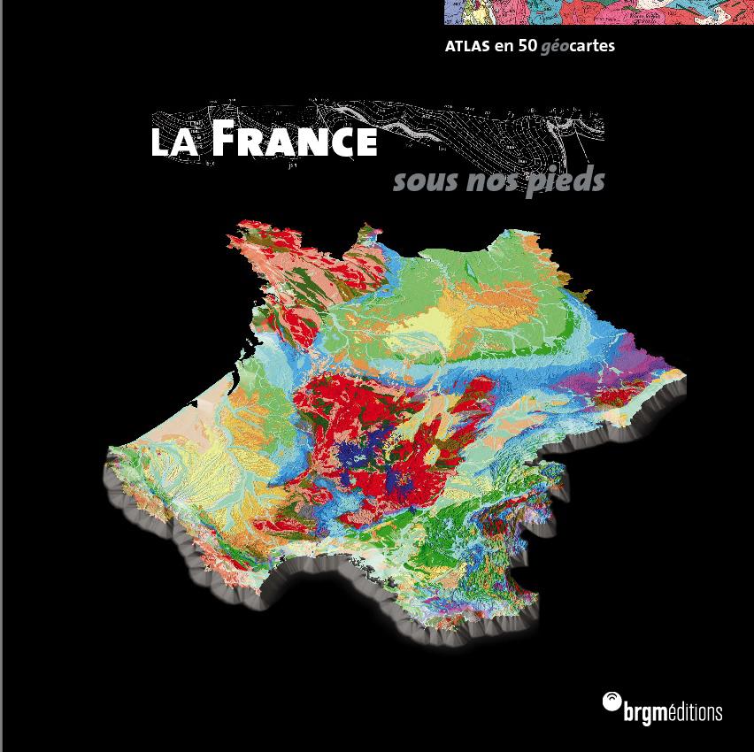 Atlas : La France sous nos pieds